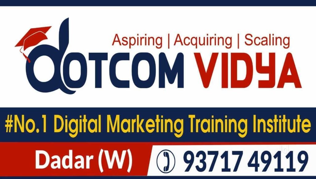 Digital Marketing Courses in Dadar with 100% Practical Training dotcomvidya dadar west mumbai mobile application developers lbt6jkakwc